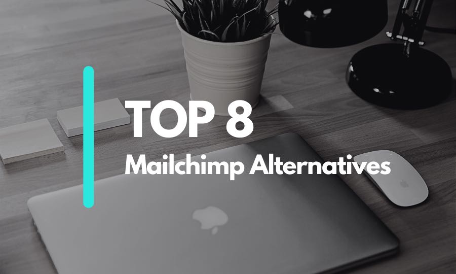 Top 8 Mailchimp Alternatives: Comparison for Small Medium Business Email Marketing