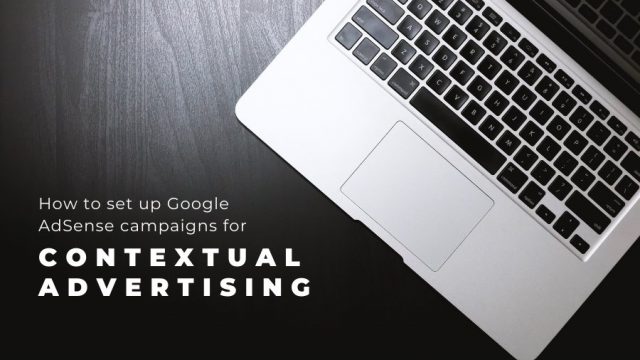 Contextual Advertising – All You Need to Know