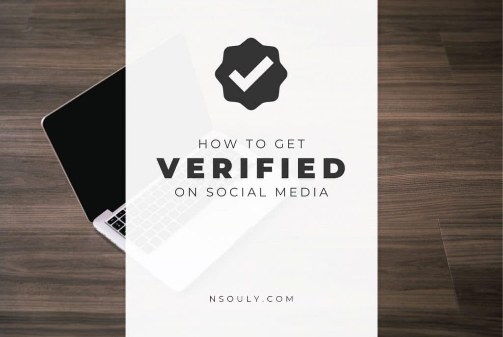 Social Media Verification How To Get Verified On Social Media Nsouly