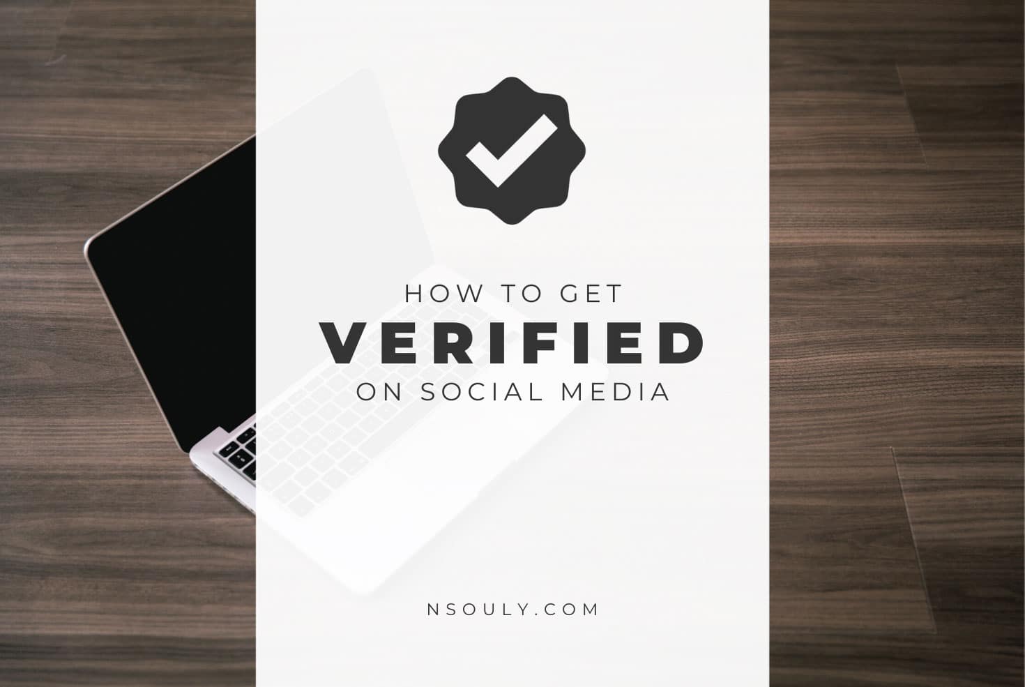 Social Media Verification: How To Get Verified on Social Media