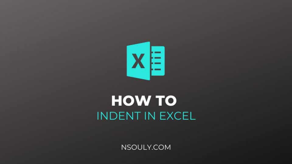 3 Method Approach On How To Indent In Excel