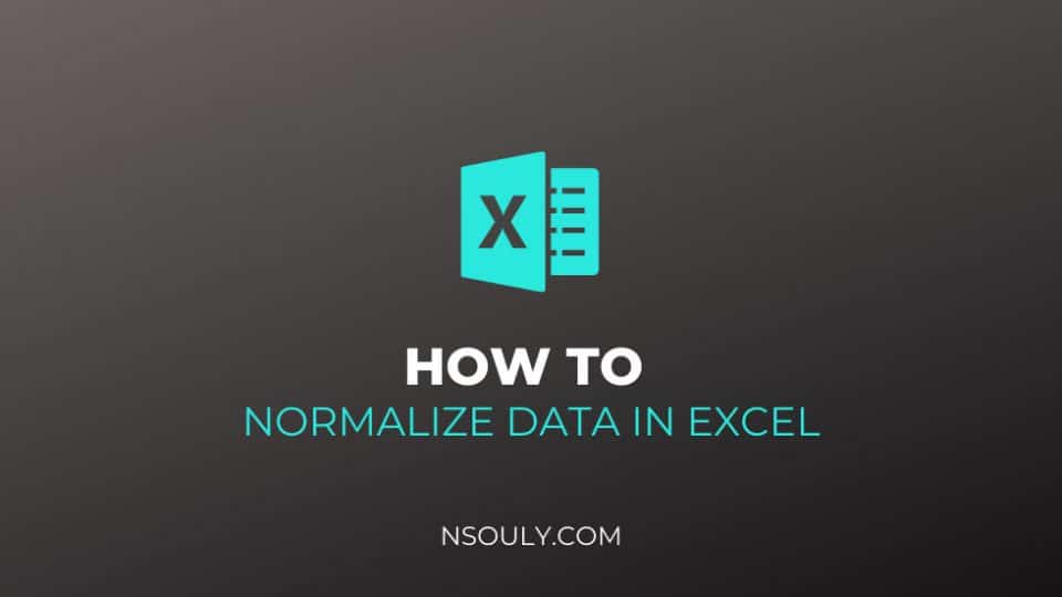 How To Normalize Data In Excel