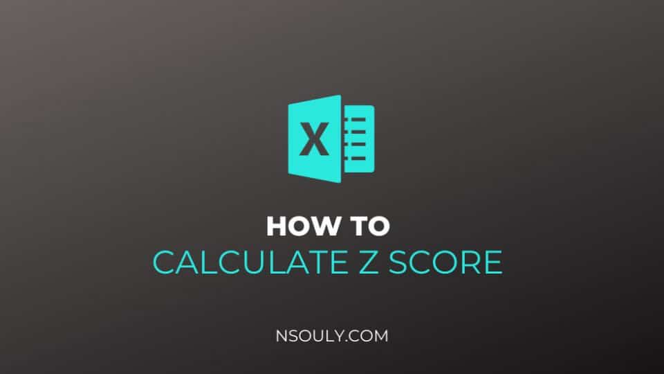 How To Calculate Z Score In Excel in 3 Steps!
