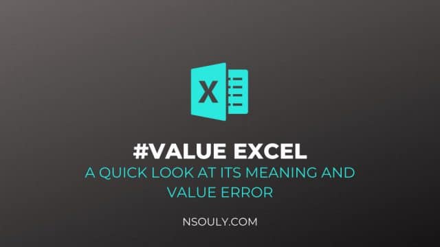 #Value Excel: A Quick Look At Its Meaning and Value Error