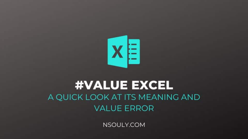 #Value Excel: A Quick Look At Its Meaning and Value Error